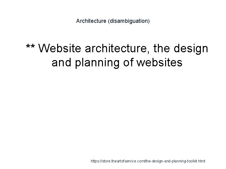 Architecture (disambiguation) 1 ** Website architecture, the design and planning of websites https: //store.