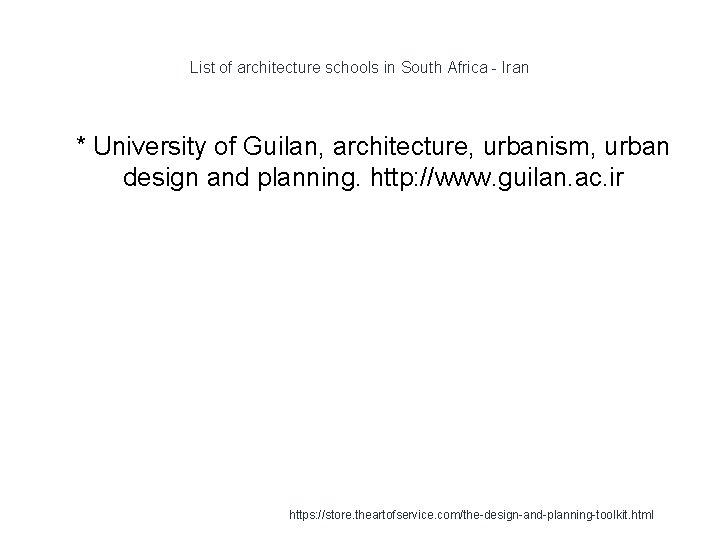 List of architecture schools in South Africa - Iran 1 * University of Guilan, List of architecture schools in South Africa - Iran 1 * University of Guilan,