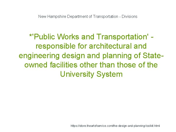 New Hampshire Department of Transportation - Divisions *'Public Works and Transportation' responsible for architectural