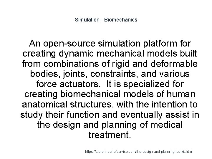 Simulation - Biomechanics An open-source simulation platform for creating dynamic mechanical models built from