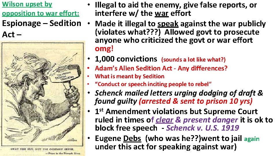  • Illegal to aid the enemy, give false reports, or interfere w/ the