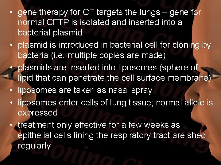  • gene therapy for CF targets the lungs – gene for normal CFTP