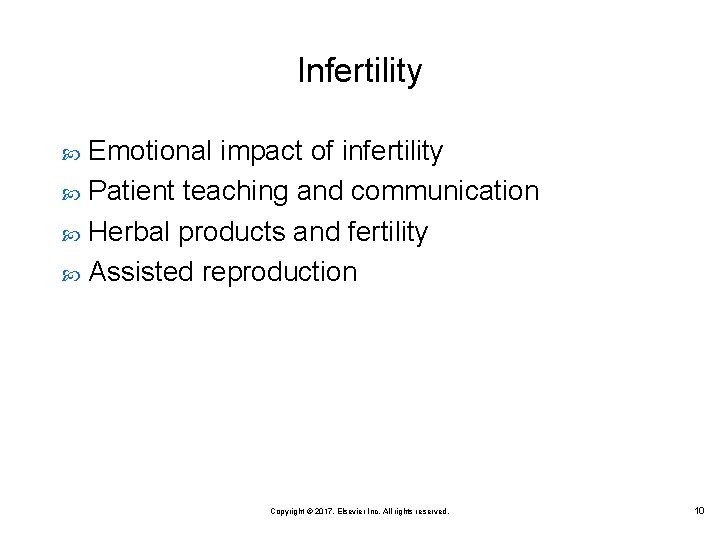 Infertility Emotional impact of infertility Patient teaching and communication Herbal products and fertility Assisted