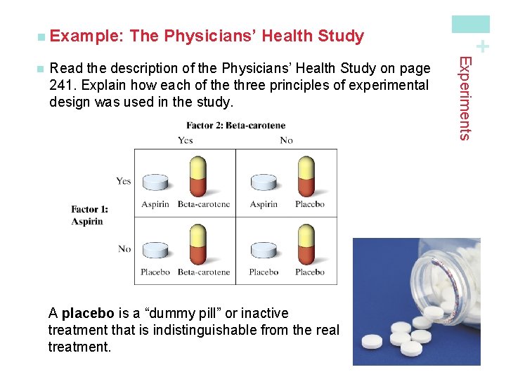 Read the description of the Physicians’ Health Study on page 241. Explain how each