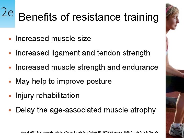 Benefits of resistance training § Increased muscle size § Increased ligament and tendon strength