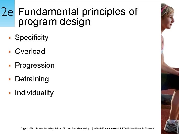 Fundamental principles of program design § Specificity § Overload § Progression § Detraining §