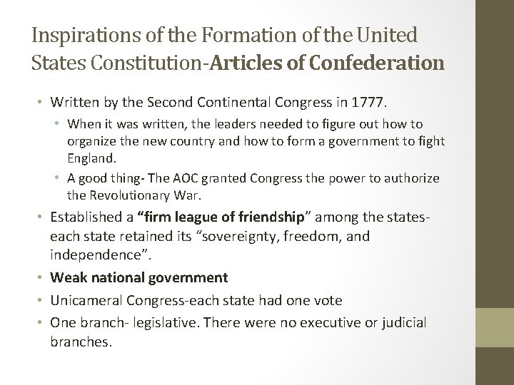 Inspirations of the Formation of the United States Constitution-Articles of Confederation • Written by