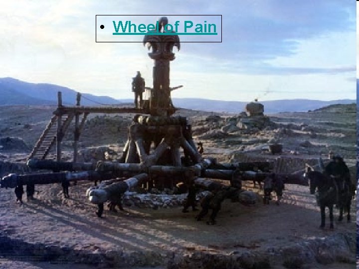  • Wheel of Pain 