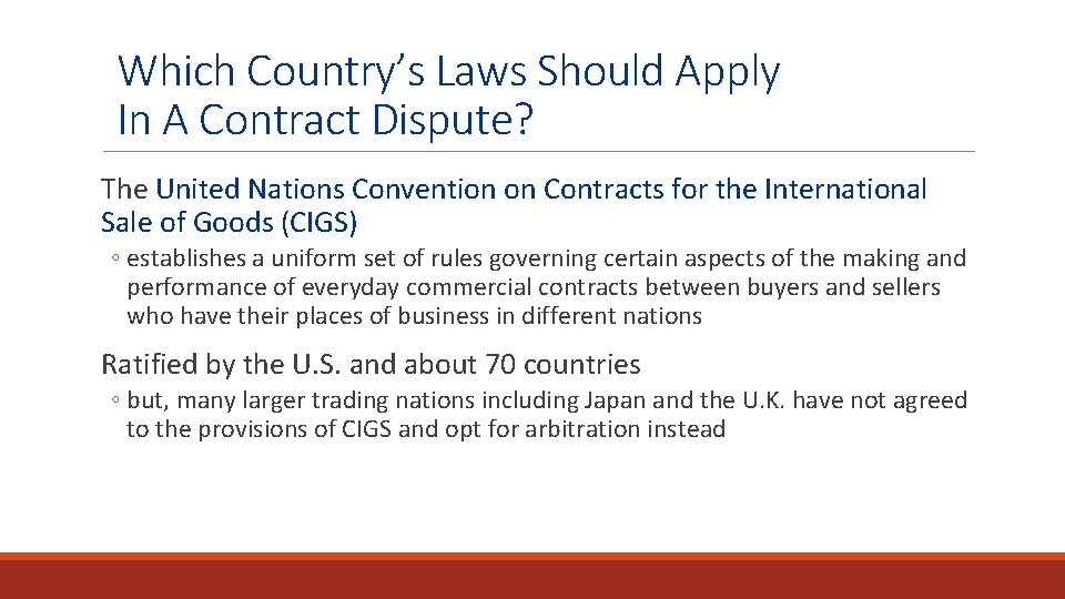 Which Country’s Laws Should Apply In A Contract Dispute? The United Nations Convention on