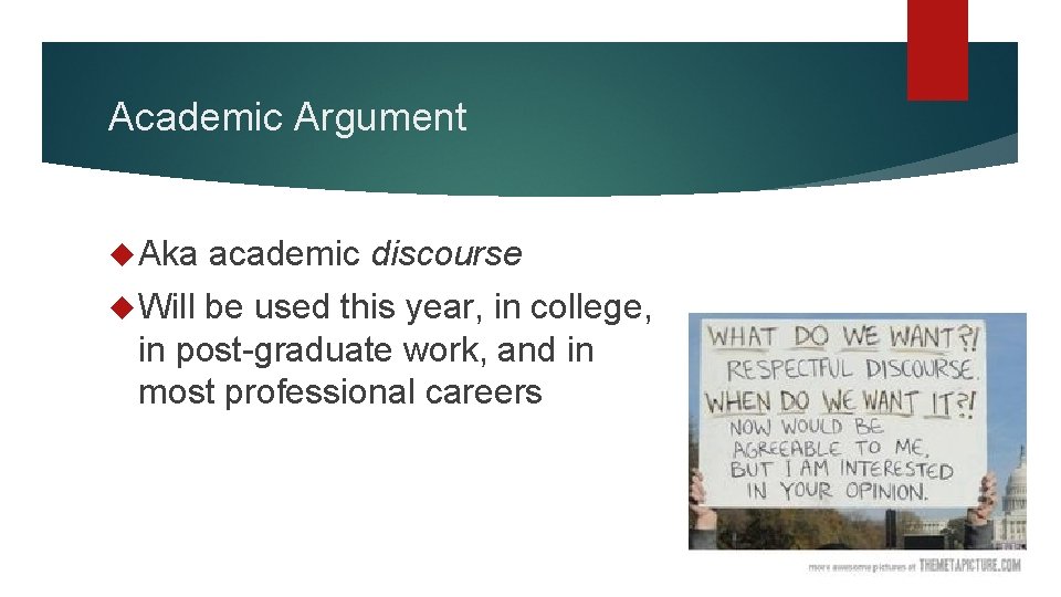 Academic Argument Aka Will academic discourse be used this year, in college, in post-graduate