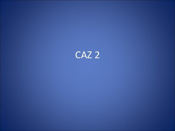 CAZ 2 