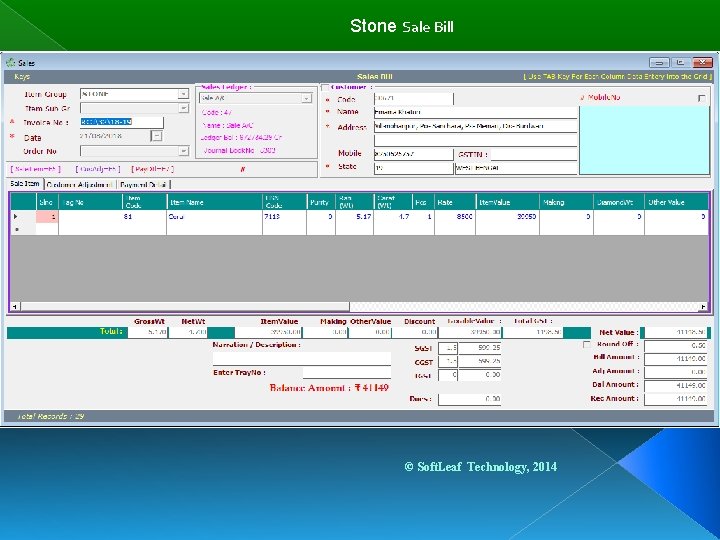 Stone Sale Bill © Soft. Leaf Technology, 2014 