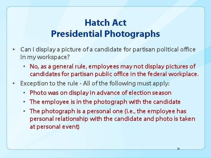 Hatch Act Presidential Photographs • Can I display a picture of a candidate for