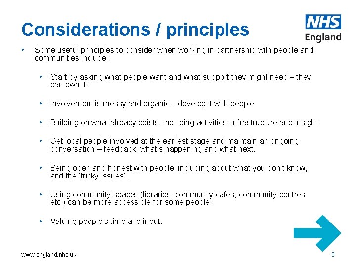 Considerations / principles • Some useful principles to consider when working in partnership with