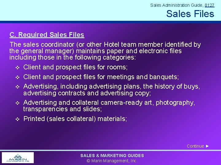 Sales Administration Guide, 8127 Sales Files C. Required Sales Files The sales coordinator (or