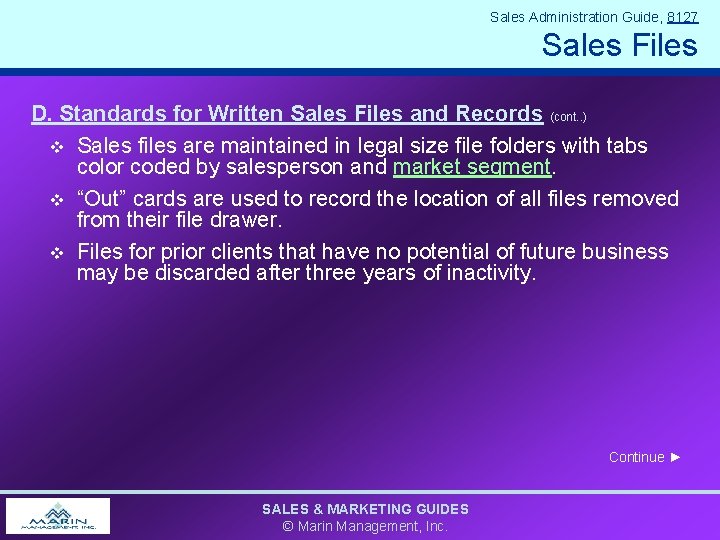 Sales Administration Guide, 8127 Sales Files D. Standards for Written Sales Files and Records Sales Administration Guide, 8127 Sales Files D. Standards for Written Sales Files and Records