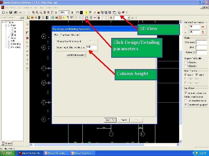 3 D View Click Design/Detailing parameters Column height 3 D View Click Design/Detailing parameters Column height