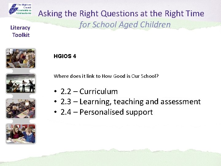 Literacy Toolkit Asking the Right Questions at the Right Time for School Aged Children