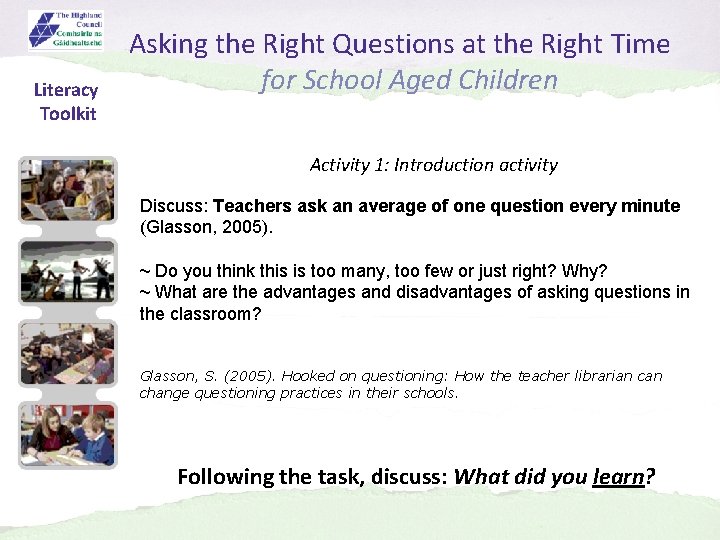 Literacy Toolkit Asking the Right Questions at the Right Time for School Aged Children