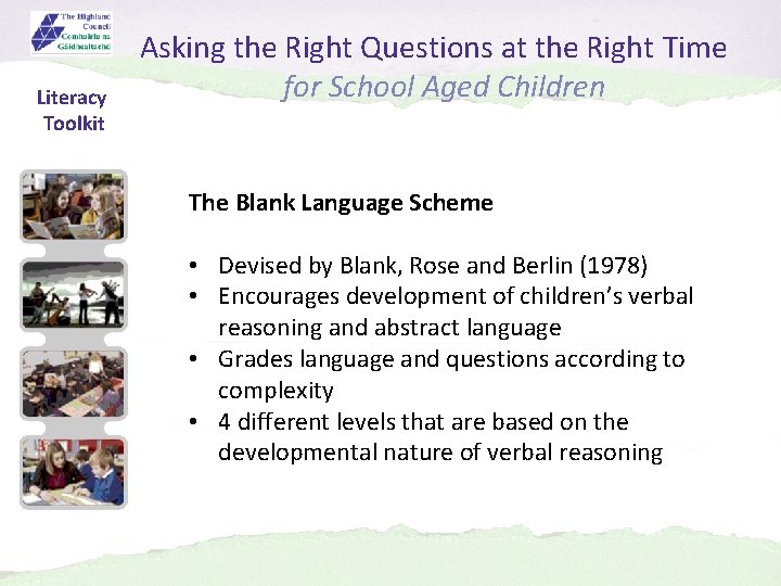 Literacy Toolkit Asking the Right Questions at the Right Time for School Aged Children