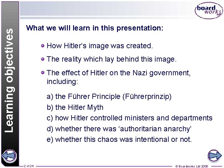 Learning objectives What we will learn in this presentation: How Hitler’s image was created.