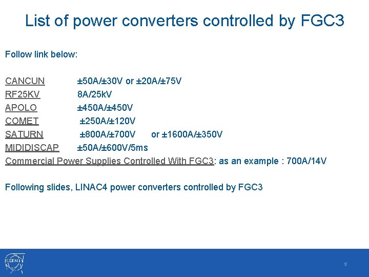 List of power converters controlled by FGC 3 Follow link below: CANCUN ± 50