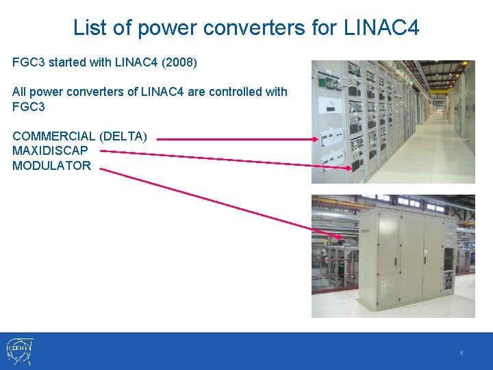 List of power converters for LINAC 4 FGC 3 started with LINAC 4 (2008)