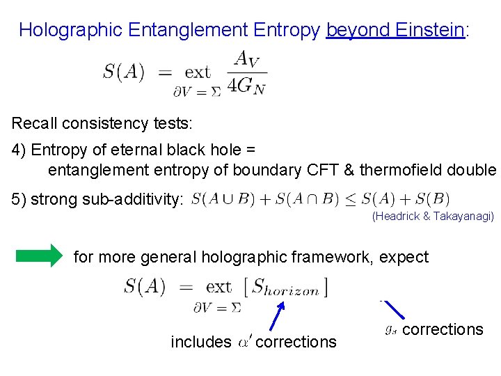 Holographic Entanglement Entropy beyond Einstein: Recall consistency tests: 4) Entropy of eternal black hole