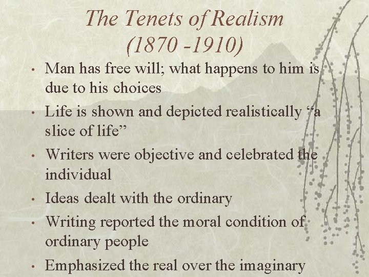 REALISM AND NATURALISM IN AMERICAN LITERATURE The Awakening