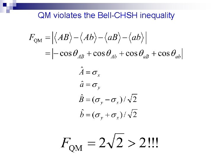 QM violates the Bell-CHSH inequality 