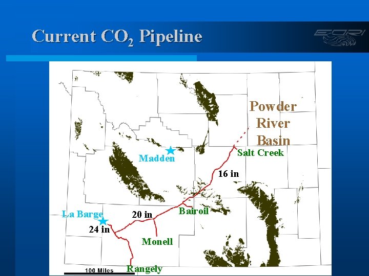 Current CO 2 Pipeline Powder River Basin Salt Creek Madden 16 in La Barge