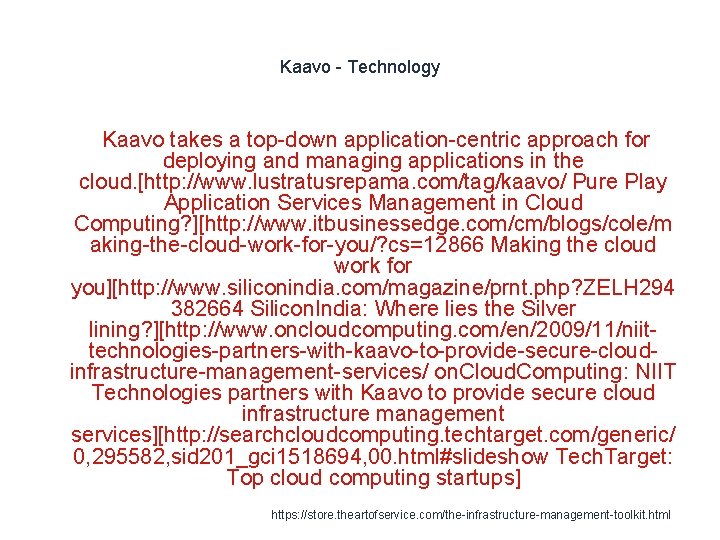 Kaavo - Technology Kaavo takes a top-down application-centric approach for deploying and managing applications