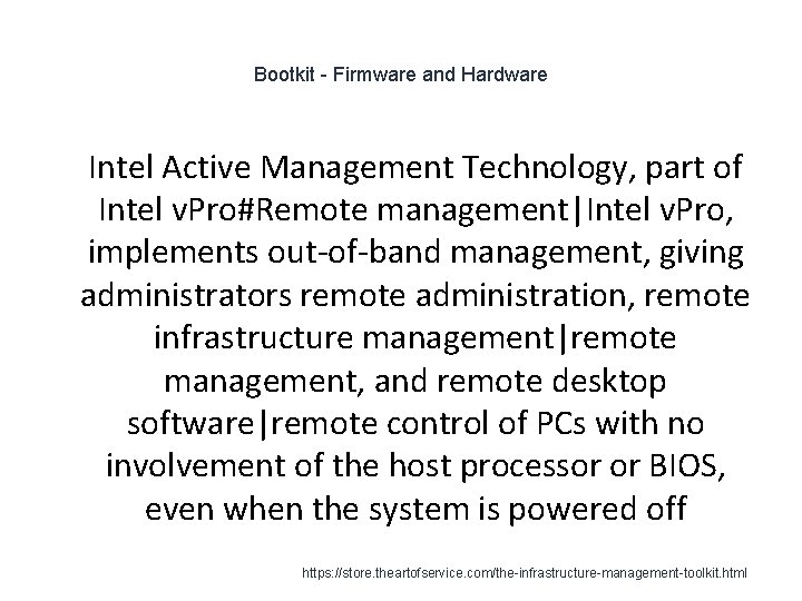 Bootkit - Firmware and Hardware 1 Intel Active Management Technology, part of Intel v.