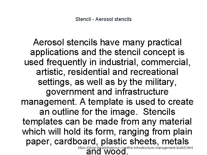 Stencil - Aerosol stencils have many practical applications and the stencil concept is used