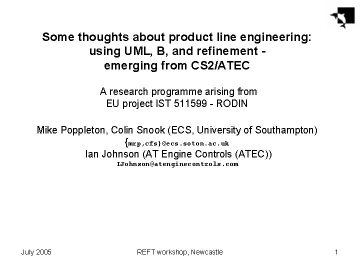 Some thoughts about product line engineering: using UML, B, and refinement emerging from CS