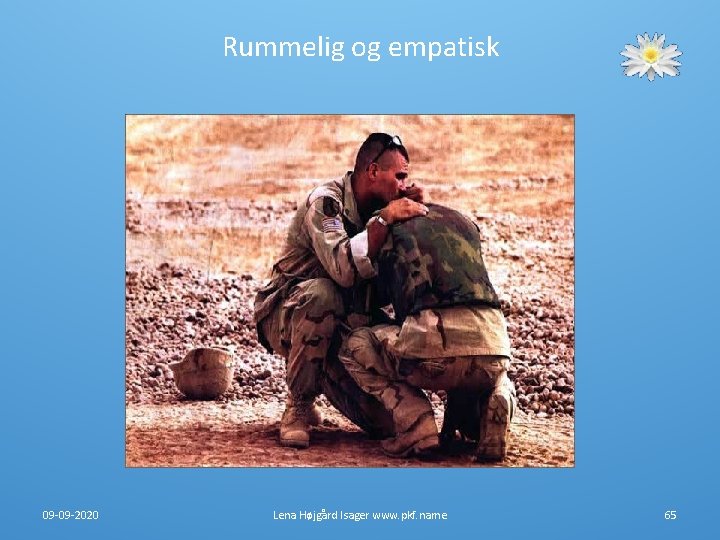 Rummelig og empatisk 09 -09 -2020 Lena Højgård Isager www. pkf. name 65 Rummelig og empatisk 09 -09 -2020 Lena Højgård Isager www. pkf. name 65