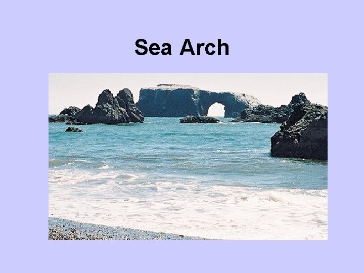 Sea Arch 