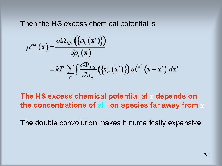 Then the HS excess chemical potential is The HS excess chemical potential at x Then the HS excess chemical potential is The HS excess chemical potential at x