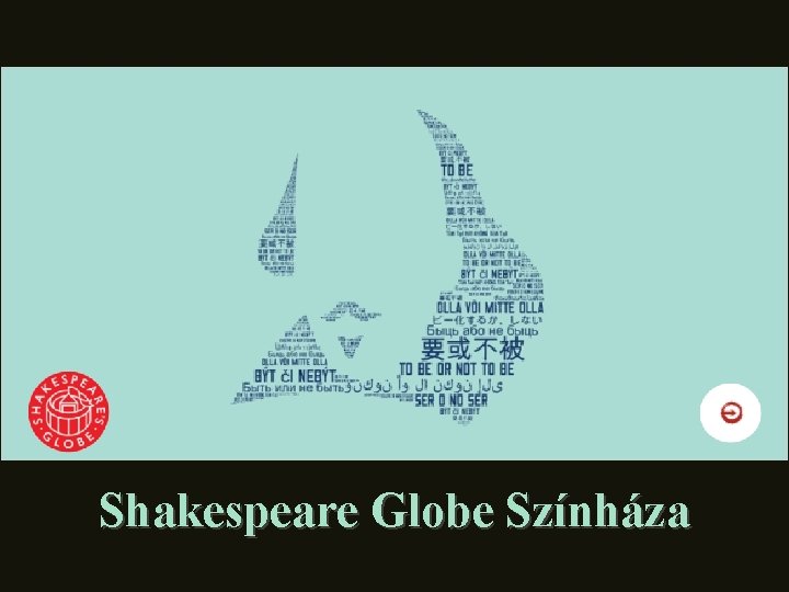 Shakespeare Globe Színháza 