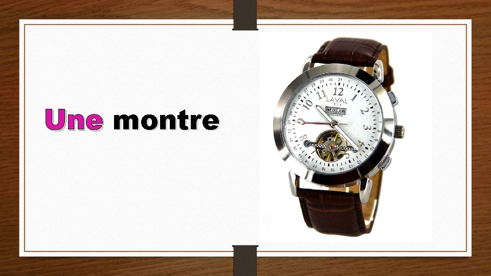 Une montre 