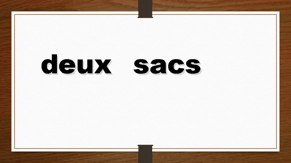 deux sacs 