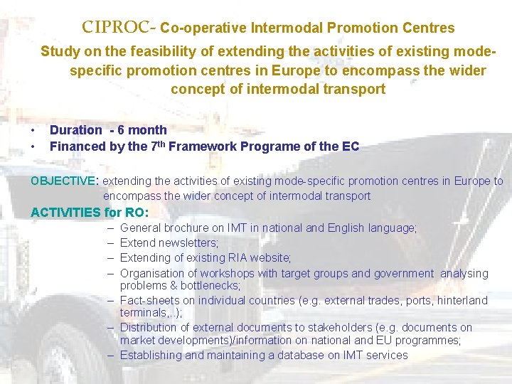 CIPROC- Co-operative Intermodal Promotion Centres Study on the feasibility of extending the activities of