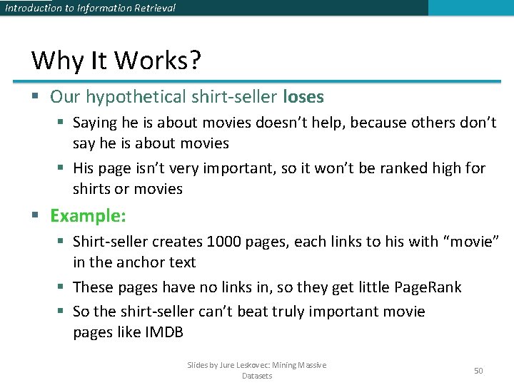 Introduction to Information Retrieval Why It Works? § Our hypothetical shirt-seller loses § Saying Introduction to Information Retrieval Why It Works? § Our hypothetical shirt-seller loses § Saying