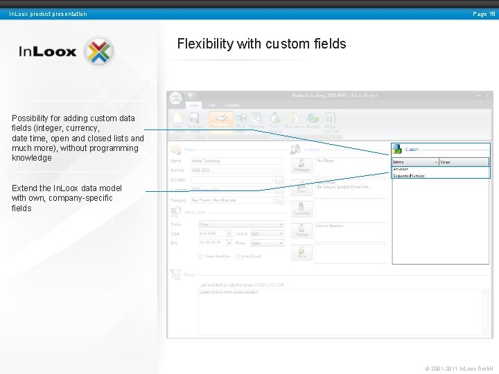 Page 18 In. Loox product presentation Flexibility with custom fields Possibility for adding custom