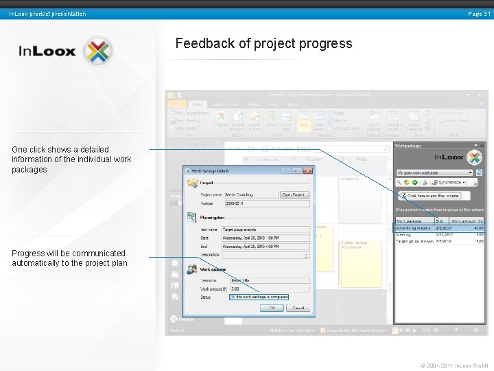 Page 31 In. Loox product presentation Feedback of project progress One click shows a