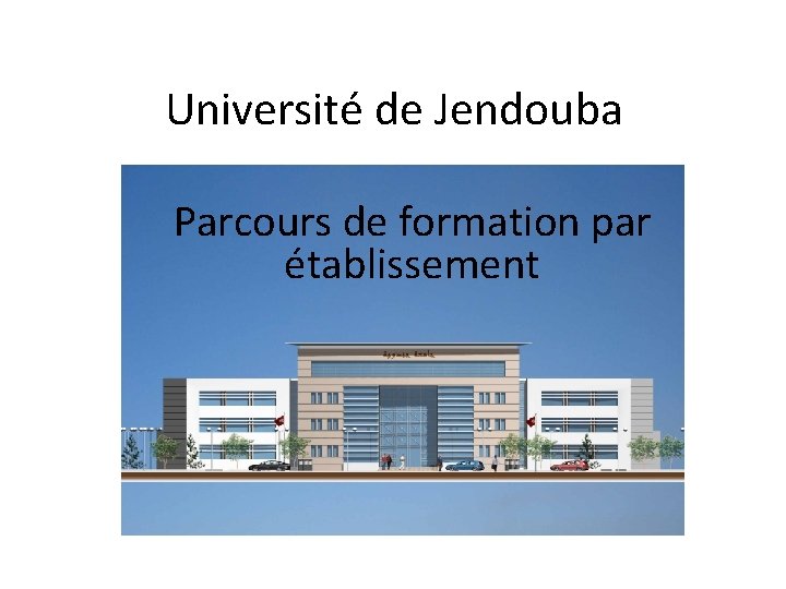 Université de Jendouba Parcours de formation par établissement 