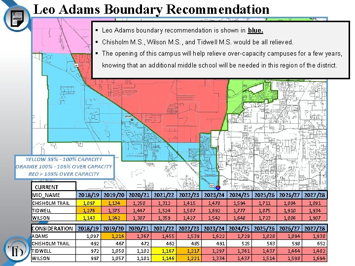 Leo Adams Boundary Recommendation § Leo Adams boundary recommendation is shown in blue. §