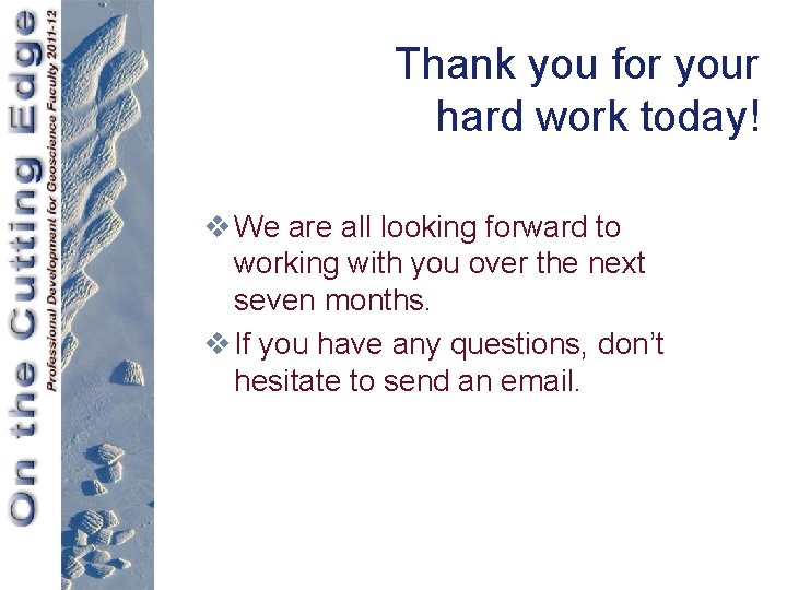 Thank you for your hard work today! v We are all looking forward to