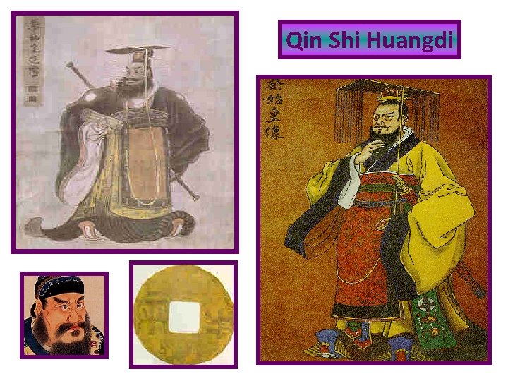 Qin Shi Huangdi 