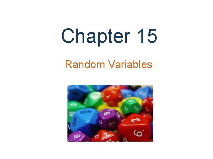 Chapter 15 Random Variables 